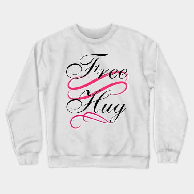 Free Hug Crewneck Sweatshirt by Grafititee